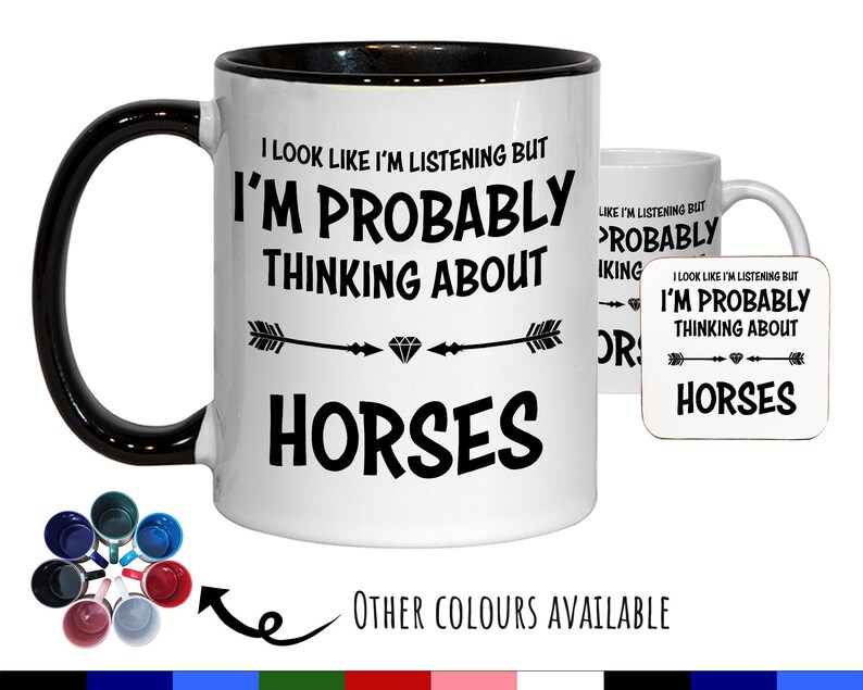 I'm Probably Thinking About Horses Mug Gift 11oz Coffee Mug Gift Idea For Horse Rider Instructor Equestrian Sport For Him Her MG0281 image 1