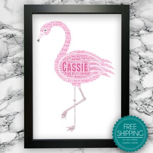 May include: Pink flamingo word art print with the name Cassie in the centre. The flamingo is made up of words related to flamingos, pink, and Cassie.