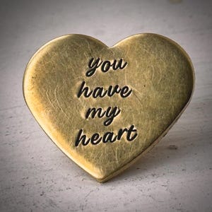 Hai il mio cuore. Gettone d'amore personalizzato, regalo di anniversario di matrimonio, ricordo di compleanno, ti amo, abbraccio tascabile. Rame, ottone, bronzo, alluminio