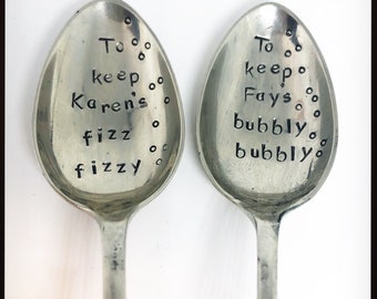 PERSONALISED To Keep the bubbly bubbly spoon, fizz fizzy. Funny hand stamped vintage spoon, cutlery, silverware. Champagne spoon stopper