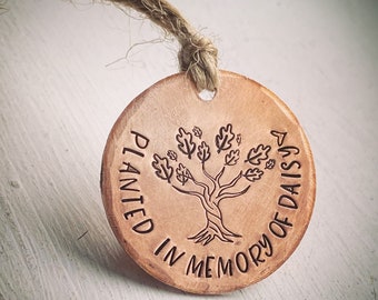 Planted In Memory Of... Personalised hand stamped tree hanging charm. Tree planting garden Memorial gift. Family tree remembrance