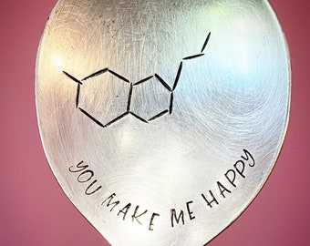 You Make Me Happy. Serotonin Hand stamped vintage spoon. Stamped cutlery. Beautiful anniversary Gift. Christmas birthday gift.