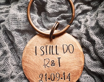 I STILL DO. Reclaimed bronze Hand stamped 8th solid bronze wedding Anniversary gift keychain. Personalised date and couples initials