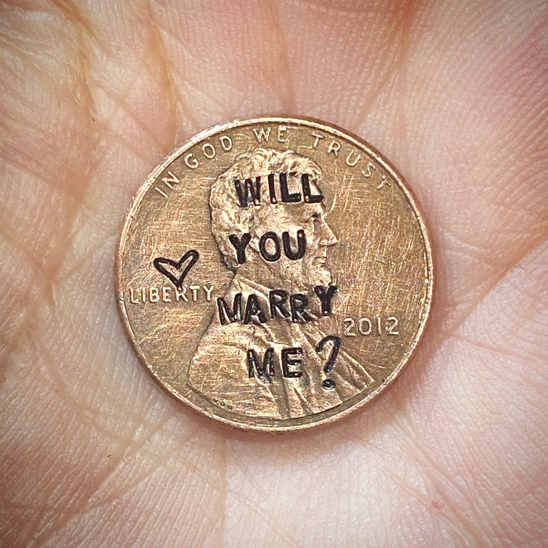 Will You Marry Me lucky USA cent penny. Marrage Proposal gift. Custom hand stamped coin. Valentines unique engagement image 1