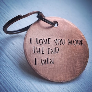 I Love You More. Reclaimed bronze Hand stamped 8th solid bronze wedding Anniversary gift keychain. key ring. Gift for her, him