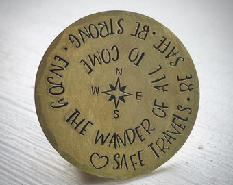 Safe Travels Be Safe Be Strong Enjoy The Wander Of All To Come pocket coin token.  Backpacking, travelling road trip, journey good luck coin