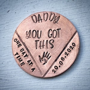 Personalised Sobriety token chip coin gift for Mum Dad Hand stamped One day at a time Im so proud of you Sober Recovery gift from child image 3