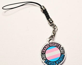 Trans Rights Are Human Rights Phone Charm