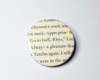 Go to Hell Rhys - Upcycled ACOTAR Book Page Pin | 38mm Holographic Button Badge | Unique Book-Lover Gift