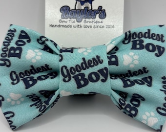 Goodest Boy Dog Bow Tie - Novelty Pet Accessory Handmade to order