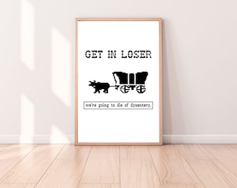 Oregon Trail Art Print | Funny Millennial Home Decor (Digital Download)