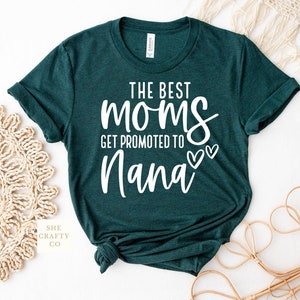 Promoted to Nana Shirt, Grandma Shirt, Gift for Grandma, Mother&#39;s Day Gift, Grandma Gift, Grandmother to Be Gift, Promoted to Gigi,Mimi Gift
