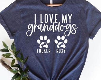 I Love My Granddogs Shirt with Names and Paw Prints | Personalized Dog Grandma Gift | Customizable Pet Tee for Dog Grandmother