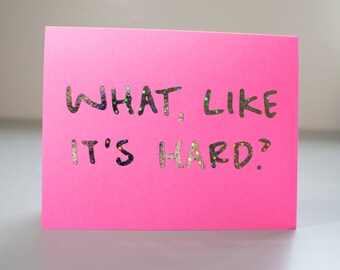 Legally Blonde Card / Law School Card / Lawyer Gift / Funny Grad Card / Graduation Card / Real Foil Quote / Elle Woods / Real Starry Foil