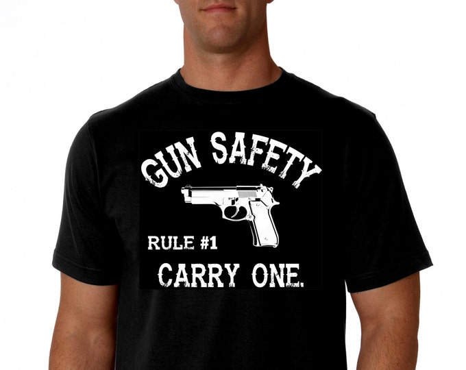 Gun Safety Rule 1 Carry One Pro Gun Tshirt 2nd Amendment Etsy