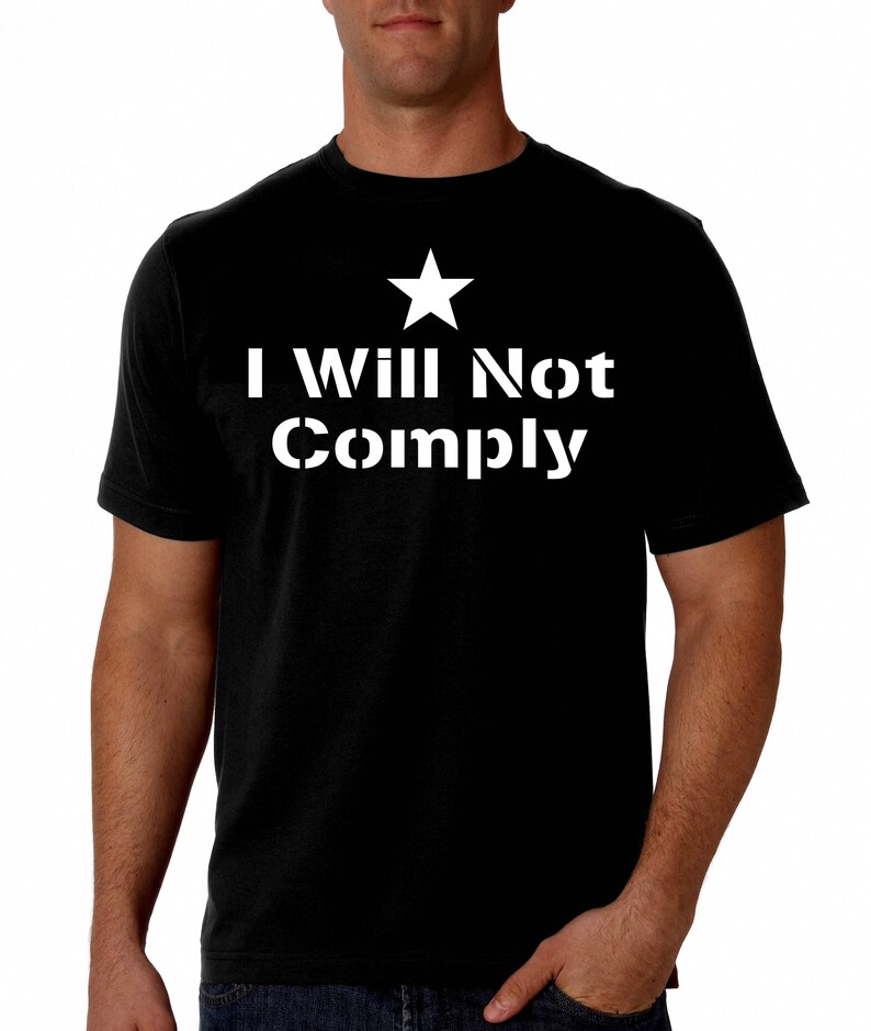 I Will Not Comply T-shirt Shirt Pro Gun 2nd Amendment AR-15 - Etsy