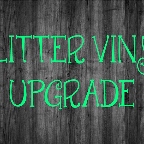 Glitter Vinyl Upgrade To Any ONE Monogram or Vinyl Decal Sticker Car Truck Yeti Laptop Mirror Cup Cooler Phone