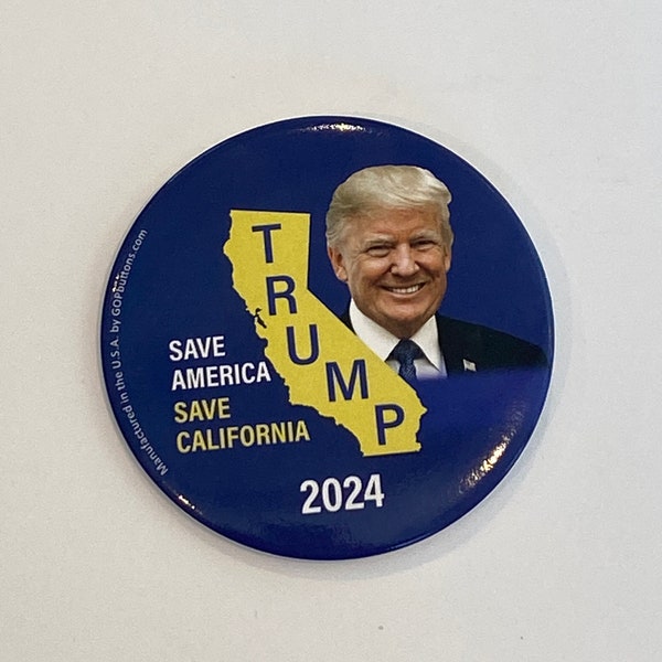 2024 Re-Elect President Donald Trump 3" Button "Save America Save California" Pin