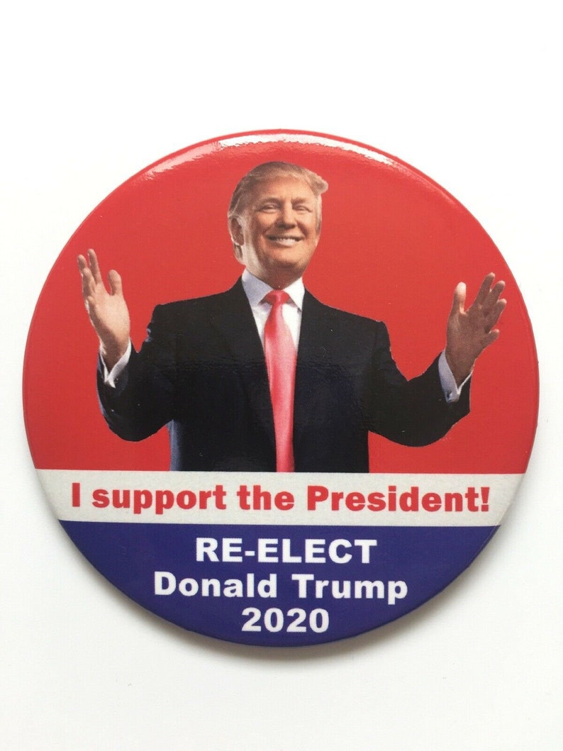 2020 Re-Elect President Donald Trump 3 Button I support the President Pin image 2