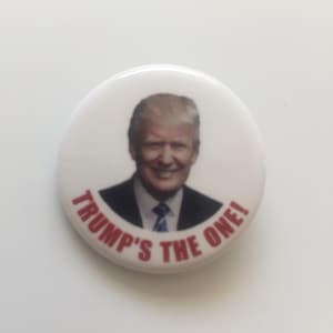 2016 Republican National Convention TRUMPS THE ONE Button President Donald Trump 1.25 Pin image 1