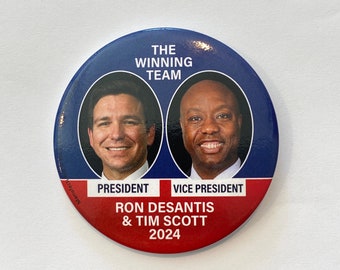 2024 Governor Ron DeSantis for President & Senator Tim Scott Vice President 3" Button "The Winning Team" Juggle Pin