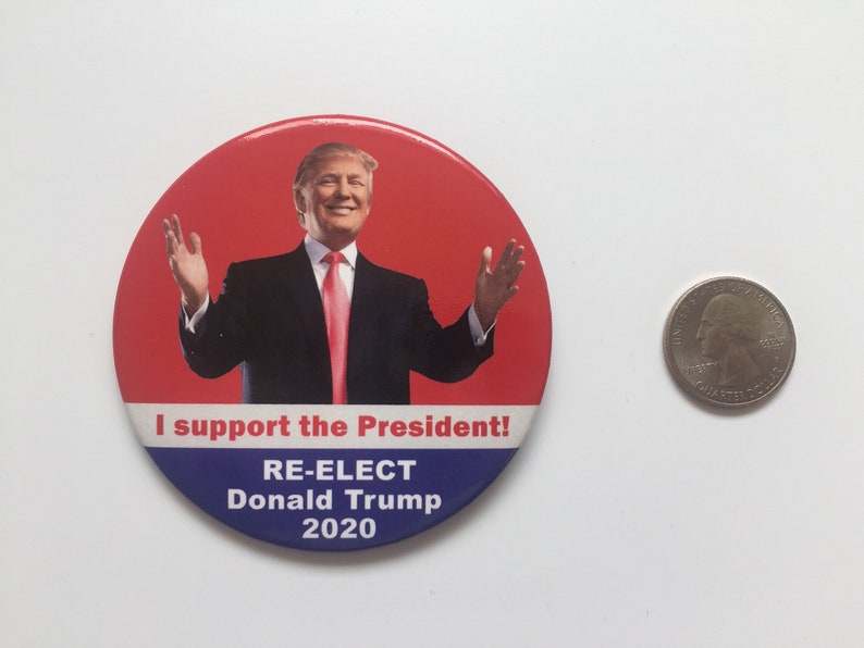 2020 Re-Elect President Donald Trump 3 Button I support the President Pin image 3