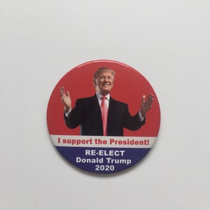 2020 Re-Elect President Donald Trump 3 Button I support the President Pin image 1