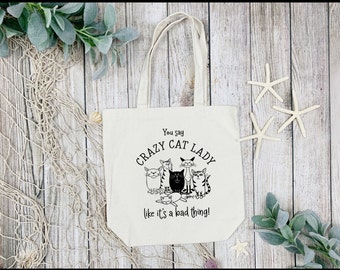 100% heavy weight Cotton Canvas tote bag, Eco friendly, Crazy cat lady, cat lover gift, cat lover bag