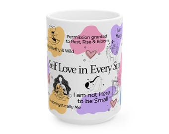 Selbstliebe-Keramiktasse: Inspirierende Affirmations-Kaffeetasse