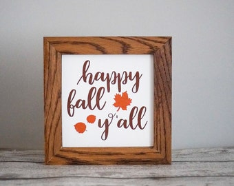 Happy Fall Y'all Wooden Sign