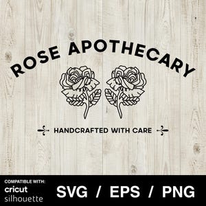 Schitt's Creek Rose Apothecary SVG – Cricut & Silhouette Cut Files (Digital Download)
