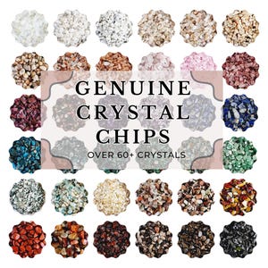 May include: Assortment of over 60 different types of genuine crystal chips in small bowls. The chips are various colors and sizes. "GENUINE CRYSTAL CHIPS OVER 60+ CRYSTALS" is written in white text on a pink background.