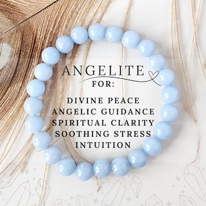 May include: A light blue Angelite bracelet with round beads. The bracelet is displayed with text that reads "ANGELITE FOR: DIVINE PEACE, ANGELIC GUIDANCE, SPIRITUAL CLARITY, SOOTHING STRESS, INTUITION."