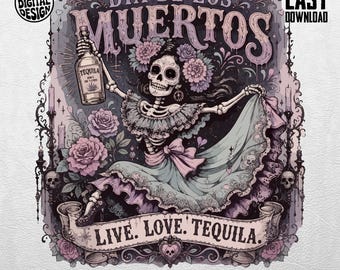 Impresión de arte digital de esqueleto de tequila del Día de los Muertos, Live Love Tequila Calavera PNG, descarga de decoración gótica para fiestas de Halloween