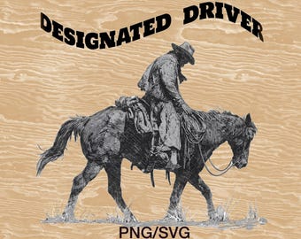 CONDUCTOR DESIGNADO Vaquero SVG PNG, archivo de grabado láser de jinete a caballo, rancho occidental, rodeo ecuestre, descarga digital, idea de regalo