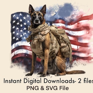 May include: Digital artwork of a military dog in tactical gear, set against a watercolour American flag. The image features the text "Instant Digital Downloads- 2 files PNG & SVG File". The dog has a tan and brown coat.