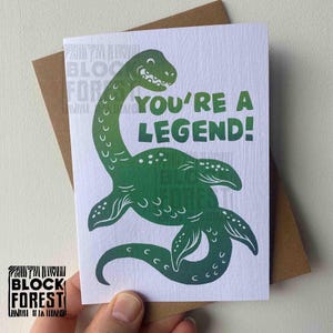 Vous êtes une légende - Carte linogravure Monstre du Loch Ness. Pour les amis spéciaux, les anniversaires et les remerciements.