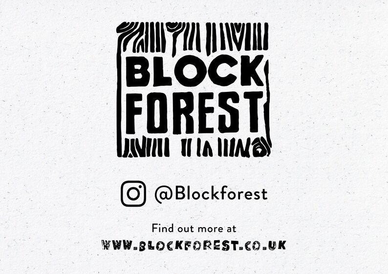 May include: Black and white logo for Block Forest with a wood grain border. The text "BLOCK FOREST" is in bold, uppercase letters. The logo is accompanied by a social media icon and website address: @Blockforest www.blockforest.co.uk