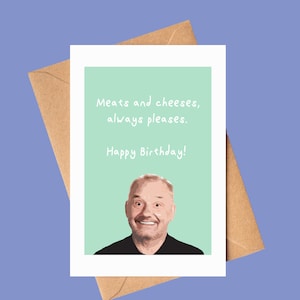 Vlees en kaas, altijd lekker // Funny Card // Bob Mortimer // LOL // Vriendje // Echtgenoot // Vriendin // Wenskaart