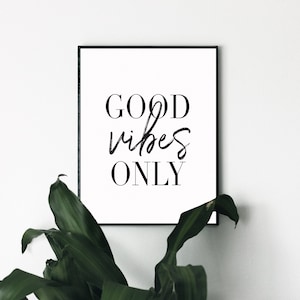 Good Vibes Only 1 // A4 Print // A5 // Home Decor // Wall Art // Modern // Black & White // Monochrome // Typography //