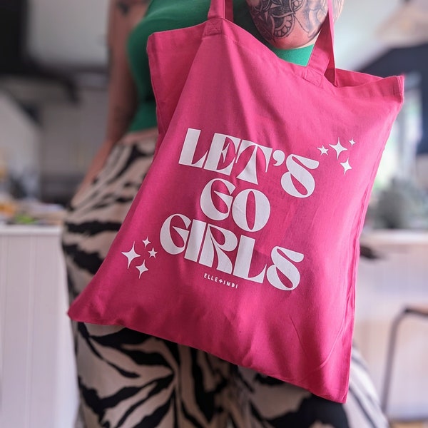 Let's Go Girls / Girl Power / 90's / Nostalgic / Tote bags / Gift Idea / grocery bag / cotton / UK made / ethically sourced /present for her