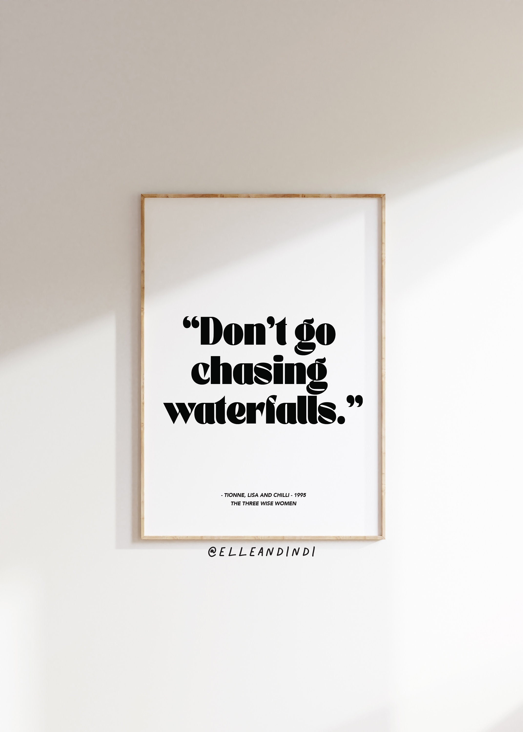 Don't Go Chasing Waterfalls / TLC / 90s / Funny / Print / Poster / Gift  Idea / Nostalgic / Lyrics / Rnb / Home Decor / Wall Art / Present - Etsy