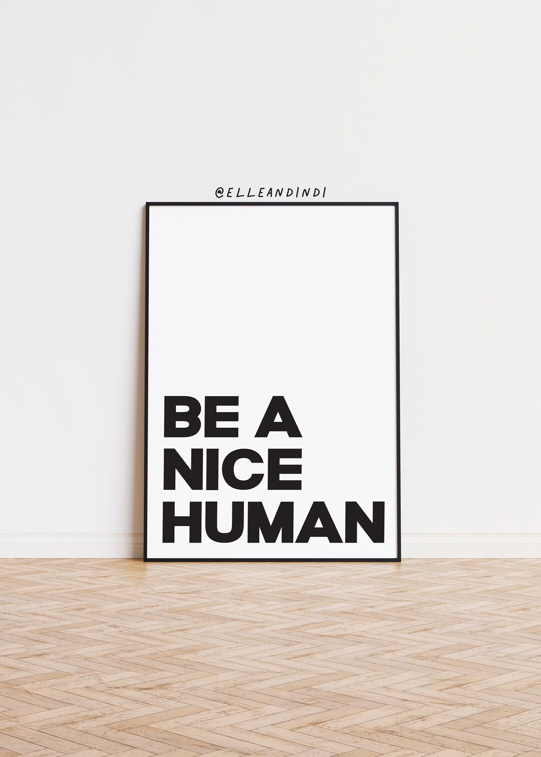 Be A Nice Human // ORIGINAL / 2017 / Print / Quote // Be Kind // Wall ...