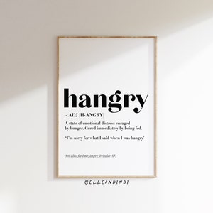 Hangry / Impression de cuisine / Faim / Décor de cuisine / Art mural / Définition / Maison / Salle à manger / Affiche / A3 / A4 / Taille de carte postale / Nouvelle maison /