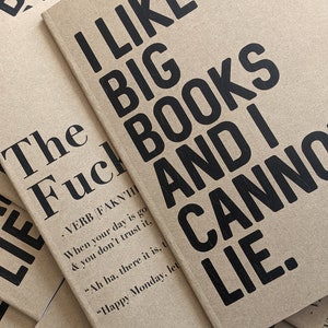 I Like Big Books And I Cannot Lie /A5 Notebook/Recycled/Sustainable/ Eco- Friendly/Pun/Stationary/Notepad/Stationery/Paper/Gift/Student