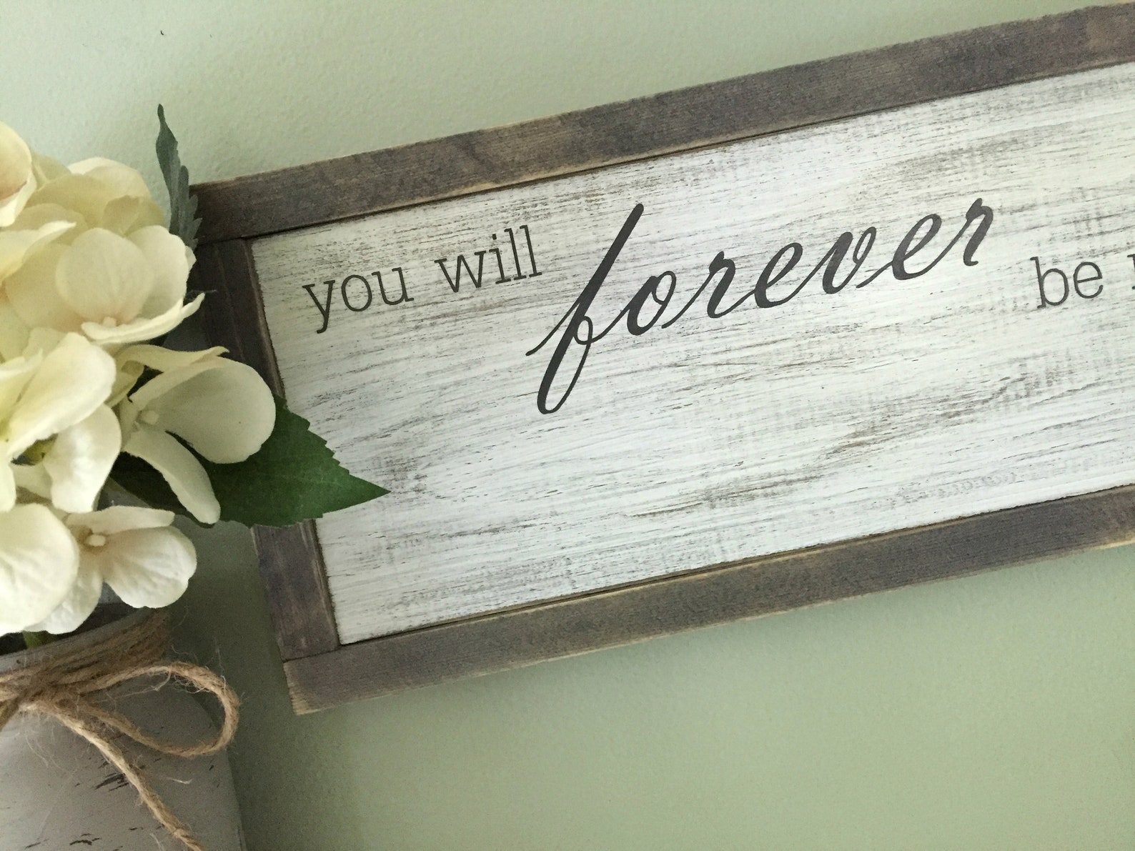 You Will FOREVER Be My ALWAYS / Rustic Bedroom Sign / Over the - Etsy