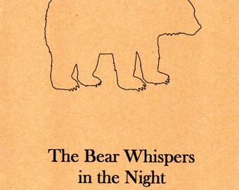 The Bear Whispers in the Night