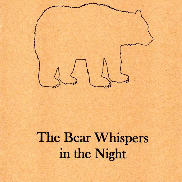 The Bear Whispers in the Night