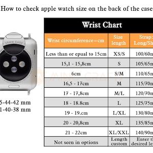 May include: A chart showing Apple Watch sizes and corresponding wrist circumferences in centimetres. The chart also lists the size of the watch case in millimetres and the length of the strap in millimetres. The chart includes the following sizes: XS/S, S, S/M, M, M/L, L, L/XL, XL, XL/XXL, and custom.
