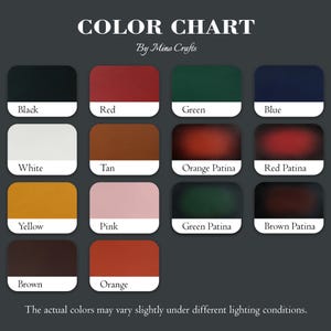 May include: Color chart showing 12 leather colors, including black, red, green, blue, white, tan, orange patina, red patina, yellow, pink, green patina, brown patina, brown, and orange. The chart is titled "COLOR CHART" with the text "By Mino Crafts" below the title. The text "The actual colors may vary slightly under different lighting conditions." is at the bottom of the chart.